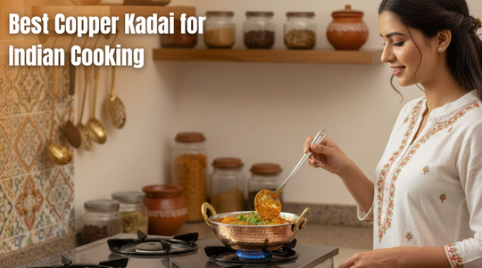 Best Copper Kadai for Indian Cooking (Buying Guide 2026)