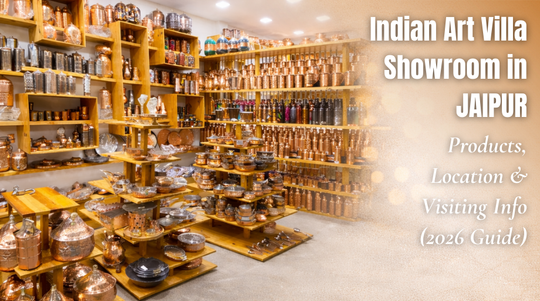 Indian Art Villa Showroom in Jaipur: Products, Location & Visiting Info (2026 Guide)