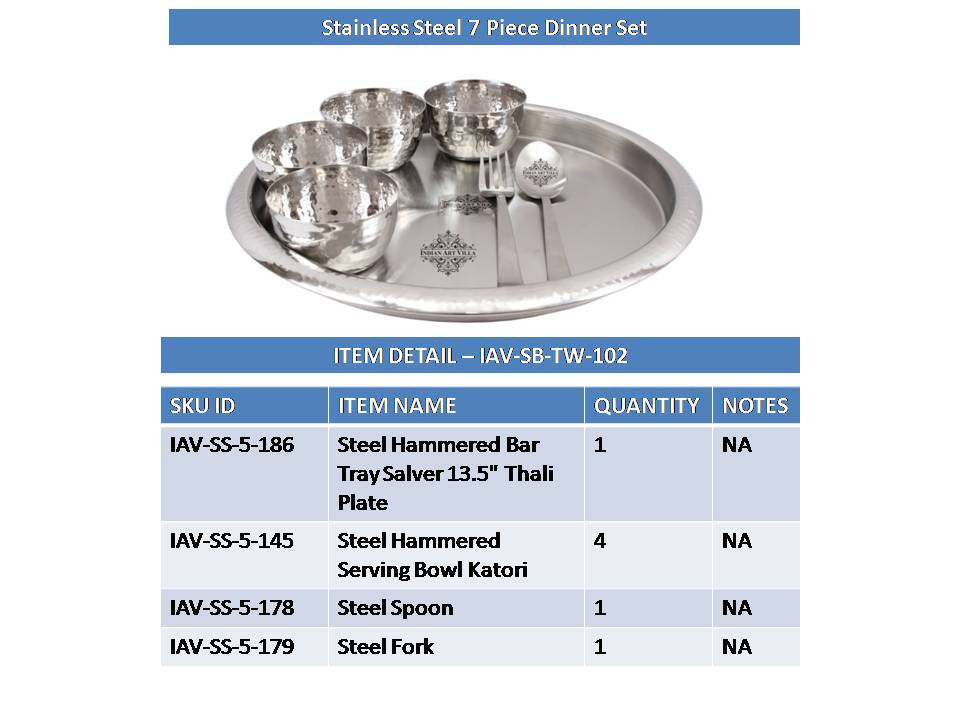 INDIAN ART VILLA Stainless Steel 7 Piece Dinner Set (1 Plate, 4 Bowl, 1 Spoon, 1 Fork)